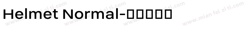 Helmet Normal字体转换